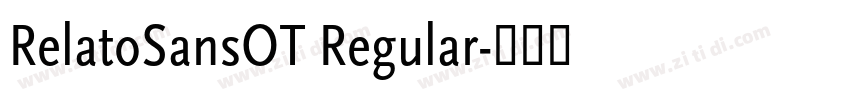 RelatoSansOT Regular字体转换